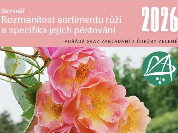 Seminář Rozmanitost sortimentu růží a specifika jejich pěstování